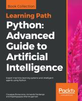 Python advanced guide to artificial intelligence : expert machine learning systems and intelligent agents using Python /