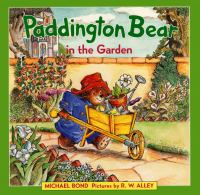 Paddington Bear in the garden /