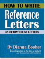 How to write reference letters : 35 ready-to-use letters /