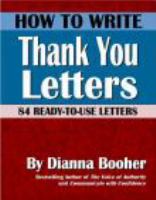 How to write thank you letters : 84 ready-to-use letters /