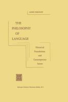 The philosophy of language. Historical foundations and contemporary issues.