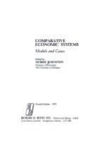 Comparative economic systems : models and cases /