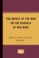 The impact of the war on the schools of Red Wing /