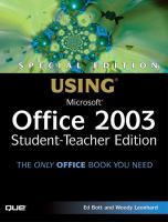 Special Edition Using Microsoft Office 2003, Student-Teacher Edition.