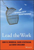 Lead the work : navigating a world beyond employment /