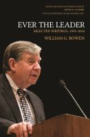 Ever the leader : selected writings, 1995-2016 /