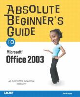 Absolute beginner's guide to Microsoft Office 2003