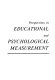 Perspectives in educational and psychological measurement.