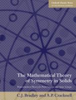 The mathematical theory of symmetry in solids : representation theory for point groups and space groups /