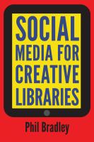 Social media for creative libraries /