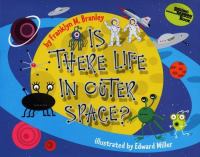 Is there life in outer space? /