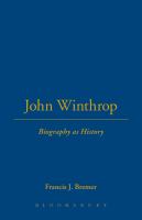 John Winthrop : biography as history /