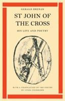 St John of the Cross; his life and poetry.