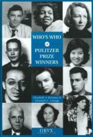 Who's who of Pulitzer Prize winners /