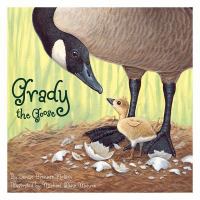 Grady the goose /