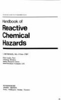 Handbook of reactive chemical hazards : an indexed guide to published data /