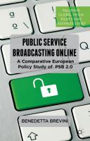 Public service broadcasting online : a comparative European policy study of PSB 2.0 /