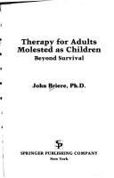 Therapy for adults molested as children : beyond survival /