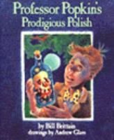 Professor Popkin's prodigious polish : a tale of Coven Tree /