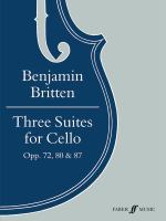 Three suites for cello : opp. 72, 80 & 87 /