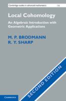 Local cohomology : an algebraic introduction with geometric applications /