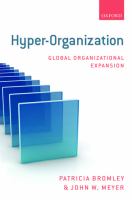 Hyper-organization : global organizational expansion /