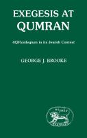 Exegesis at Qumran : 4QFlorilegium in its Jewish context /