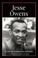 Jesse Owens : a life in American history /
