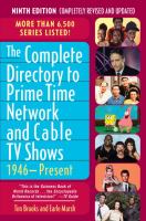 The complete directory to prime time network and cable TV shows, 1946-present /