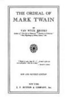 The ordeal of Mark Twain /