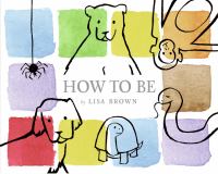 How to be /