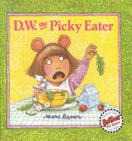 D.W., the picky eater /
