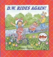 D.W. rides again! /