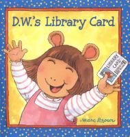 D.W.'s library card /