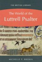 The world of the Luttrell psalter /