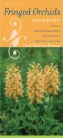 Fringed orchids in your pocket : a guide to native Platanthera species of the continental United States and Canada /