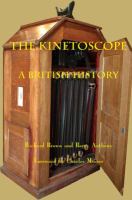 The Kinetoscope : a British History /