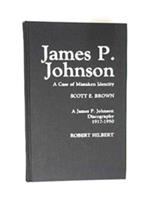James P. Johnson : a case of mistaken identity /