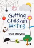 Getting children writing : story ideas for children aged 3-11 /