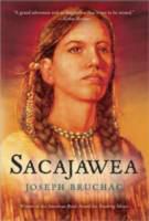 Sacajawea : the story of Bird Woman and the Lewis and Clark Expedition /