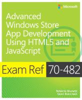Exam ref 70-482 : advanced Windows Store app development using HTML5 and JavaScript /