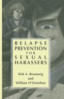 Relapse prevention for sexual harassers /