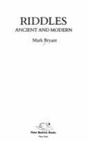 Riddles, ancient and modern /