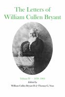 The Letters of William Cullen Bryant : Volume IV, 1858-1864 /