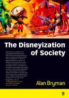 The Disneyization of society /