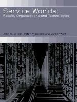Service worlds : people, organisations and technologies /