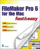 FileMaker Pro 6 for the Mac fast & easy /