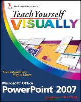 Teach yourself visually Microsoft Office PowerPoint 2007 /