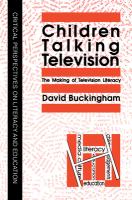 Children talking television : the making of television literacy /