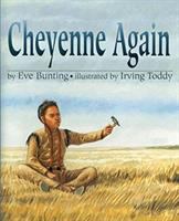Cheyenne again /